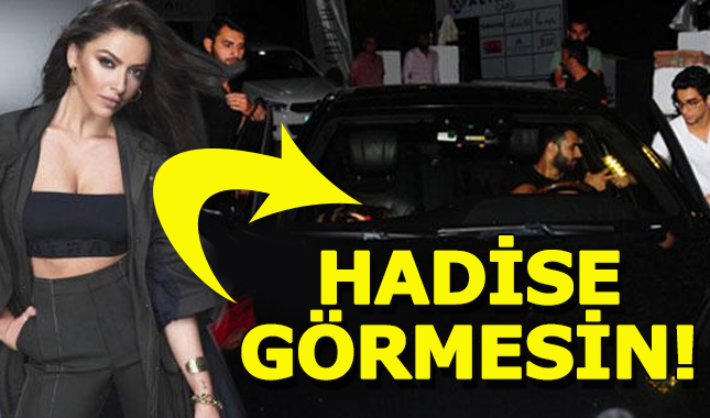 Aman Hadise sakın duymasın!