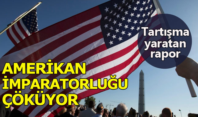 Amerikan imparatorluğu çöküyor