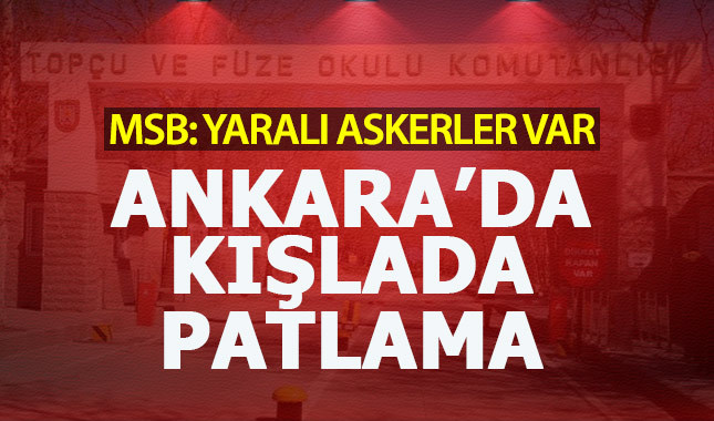 Ankara Polatlı'da kışlada patlama: 5 asker yaralı