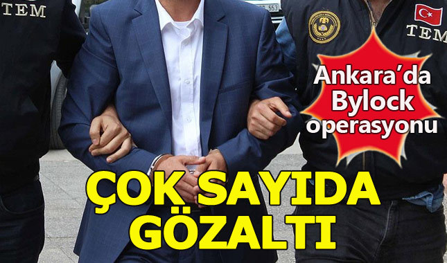 Ankara'da Bylock operasyonu: 79 gözaltı