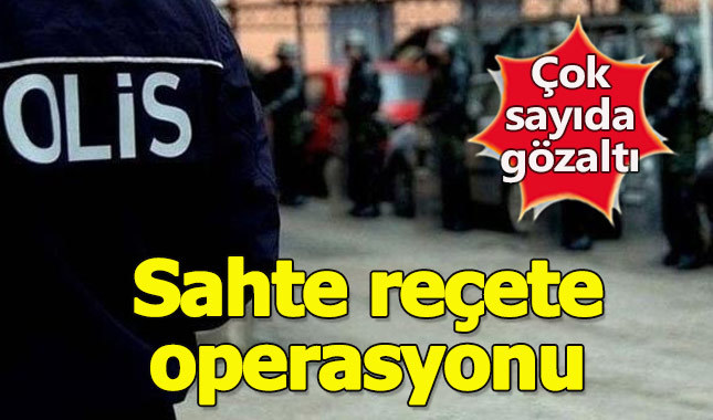 Ankara'da 'Sahte reçete' operasyonu düzenlendi