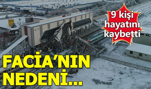 Ankara'daki tren kazasının nedeni ortaya çıktı