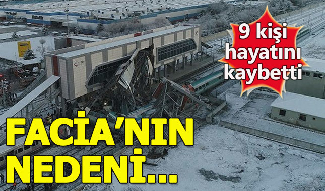 Ankara'daki tren kazasının nedeni ortaya çıktı