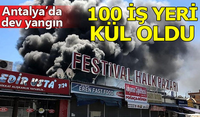 Antalya Festival Çarşısı'nda yangın çıktı