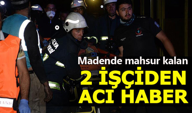 Antalya'da maden kazası: 2 işçi öldü