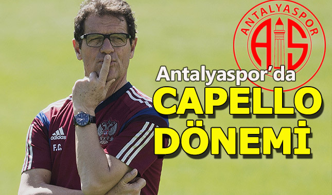 Antalyaspor'da Fabio Capello dönemi