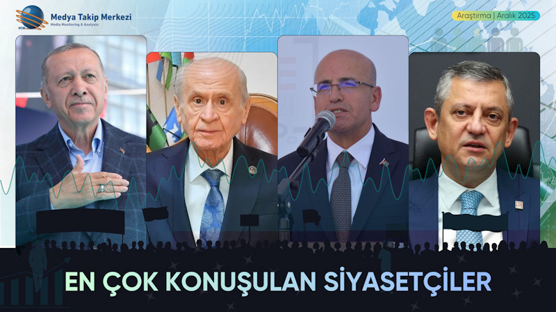 Aralık Ayında En Çok Konuşulan Siyasetçiler Belli Oldu!