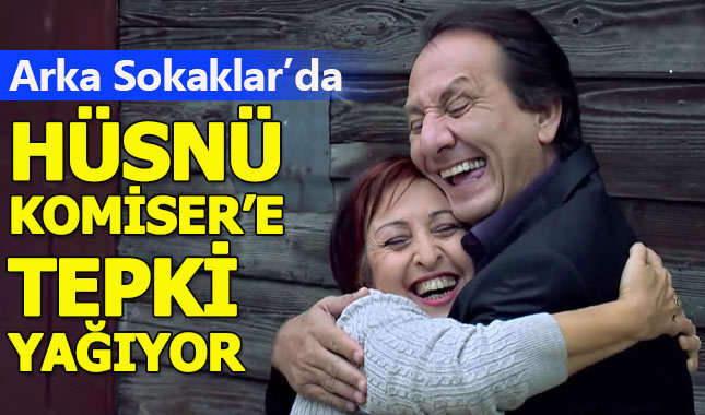 Arka Sokaklar'da Hüsnü Komiser'e eleştiri yağmuru