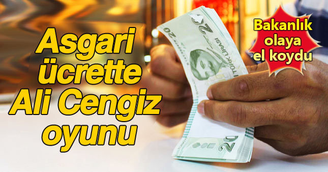 Asgari ücrette şaşırtan Ali Cengiz oyunu