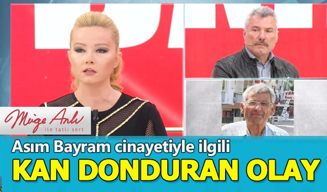 Asım Bayram cinayetinde son dakika gelişmesi | 15 Mart Cuma Müge Anlı son bölüm
