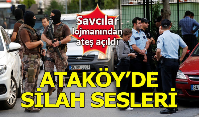 Ataköy'de savcılar lojmanından pompalı tüfekle ateş açıldı
