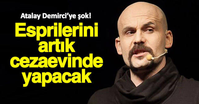 Atalay Demirci'ye şok!