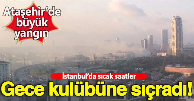 Ataşehir'de büyük yangın!