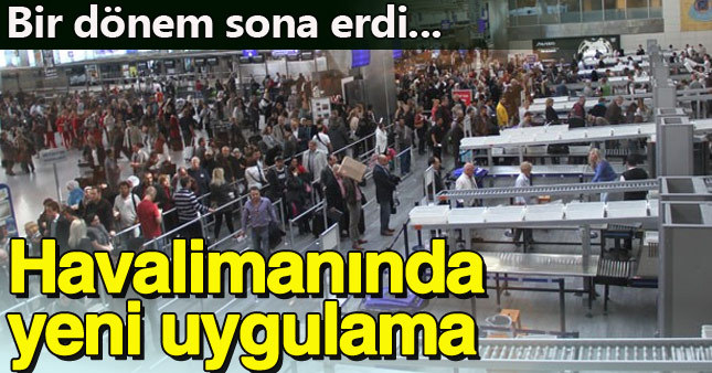 Atatürk Havalimanı'nda yeni dönem başladı