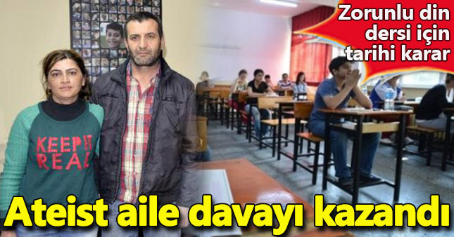 Ateist aile zorunlu din dersi davasını kazandı