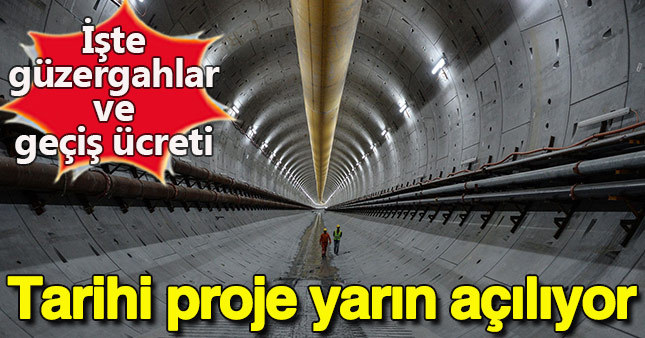 Avrasya Tüneli güzergahı - Avrasya Tüneli ücreti - Avrasya Tüneli açılış