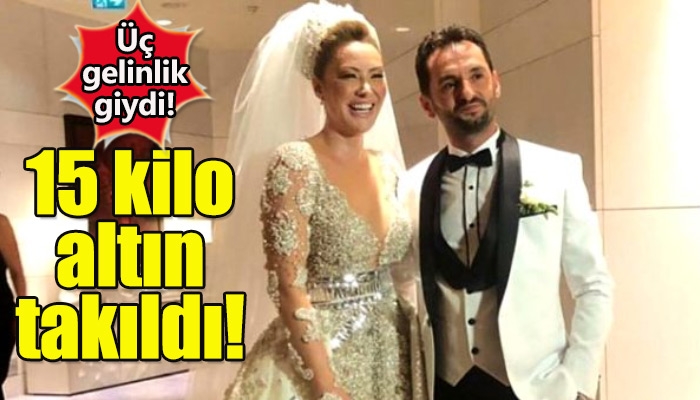 Aylin Coşkun'a düğününde 15 kilo altın takılması