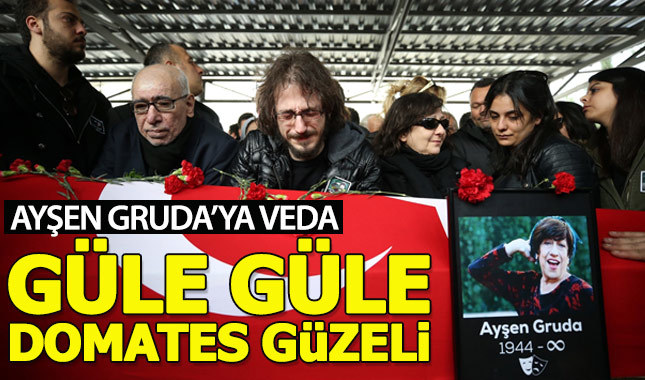 Ayşen Gruda son yolculuğuna uğurlandı