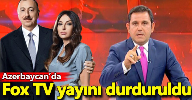 Azerbancan'da Fox TV yayını durduruldu!