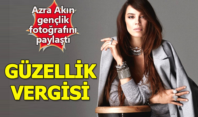 Azra Akın gençlik fotoğrafını sosyal medya hesabından paylaştı kimdir kaç yaşında nereli