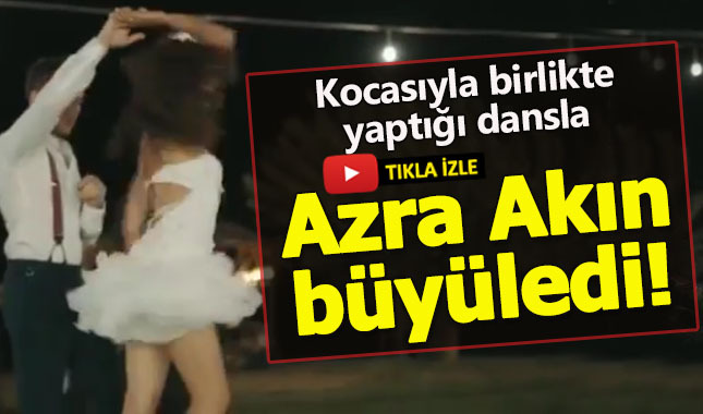 Azra Akın yaptığı dansla büyüledi