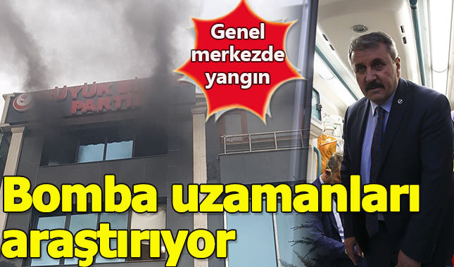 BBP Genel Merkezi'nde çıkan yangın panik yarattı