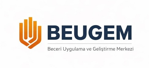 BEUGEM'le Eğitim ve Kariyerde Beceri Odaklı Yeni Bir Dönem Başlıyor
