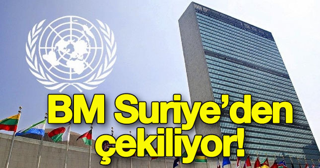 BM Suriye'den çekilme kararı aldı