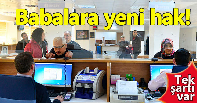 Babaya da part-time çalışma hakkı geliyor