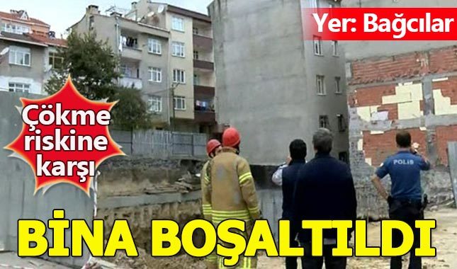 Bağcılar Kirazlı'da çökme riski nedeniyle bina boşaltıldı