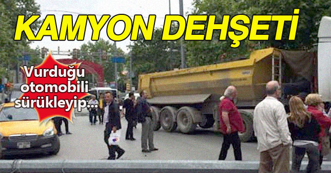 Bağdat Caddesi'nde kamyon dehşeti