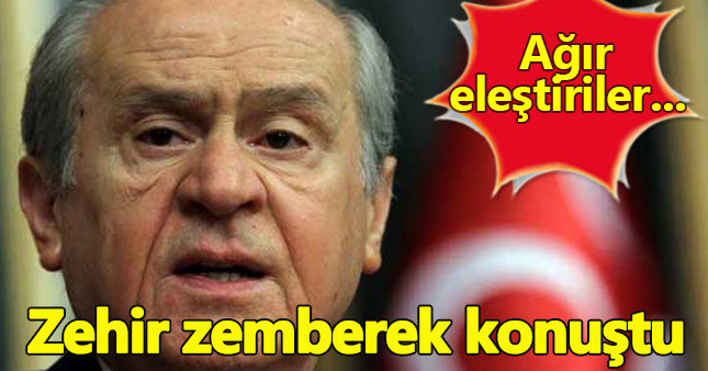 Bahçeli kimlere ağır eleştirilerde bulundu?