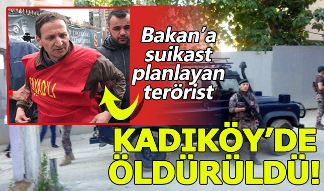 Bakan Soylu'ya suikast planlayan DHKP-C'li terörist Kadıköy'de öldürüldü