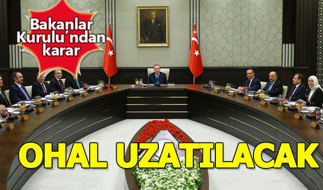 Bakanlar Kurulu'ndan OHAL kararı - OHAL nedir? - OHAL ne zaman bitecek?