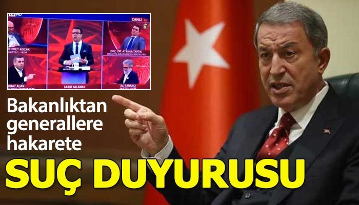 Bakanlıktan Akit TV'deki skandal sözlere suç duyurusu