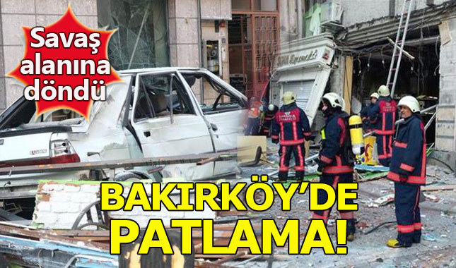 Bakırköy'de tüpgaz patlaması