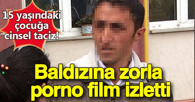 Baldızına zorla porno film izletti