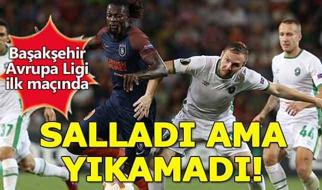 Başakşehir, zorladı ancak kazanamadı
