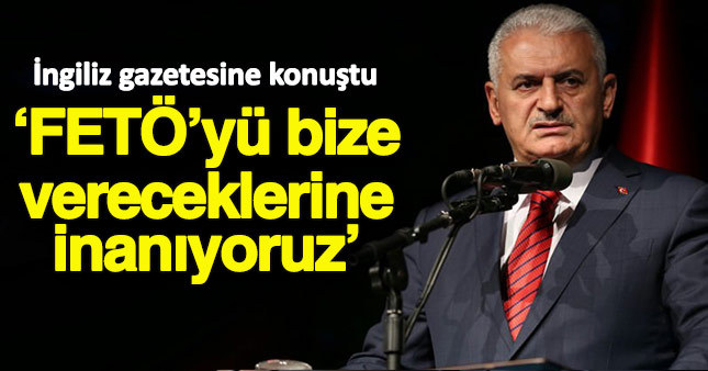 Başbakan Binali Yıldırım İngiliz gazetesine konuştu