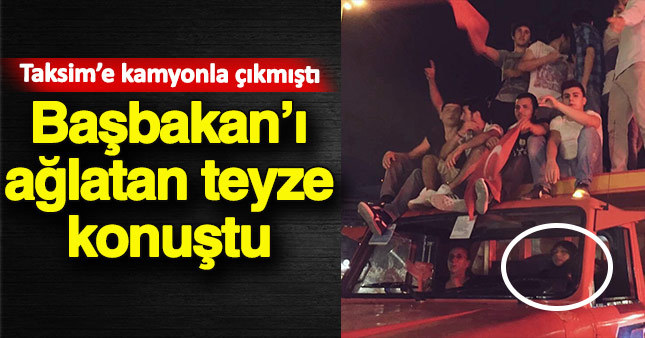 Başbakan'ı ağlatan teyze konuştu