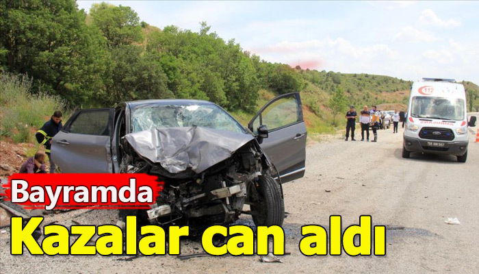 Bayramda trafik kazaları yine can aldı
