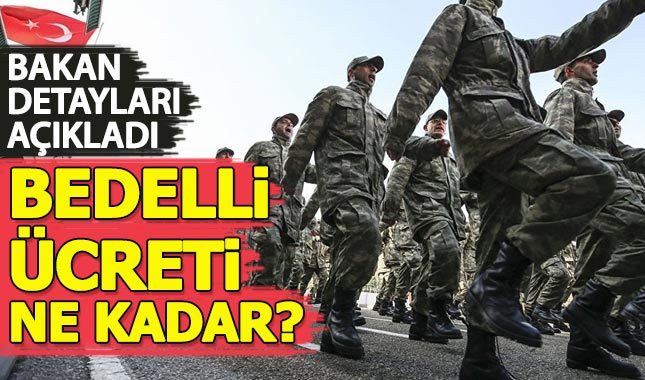 Bedelli askerlik ücreti ne kadar | Yeni askerlik sistemi 2019