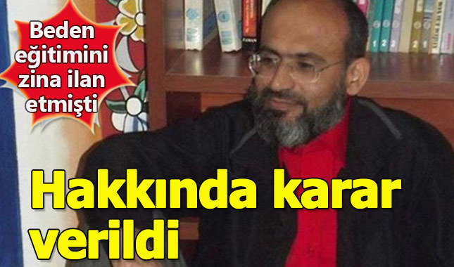 Beden eğitimi dersini zina ilan eden öğretmende flaş gelişme