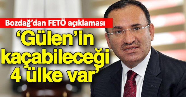 Bekir Bozdağ'dan FETÖ elebaşı Gülen açıklaması