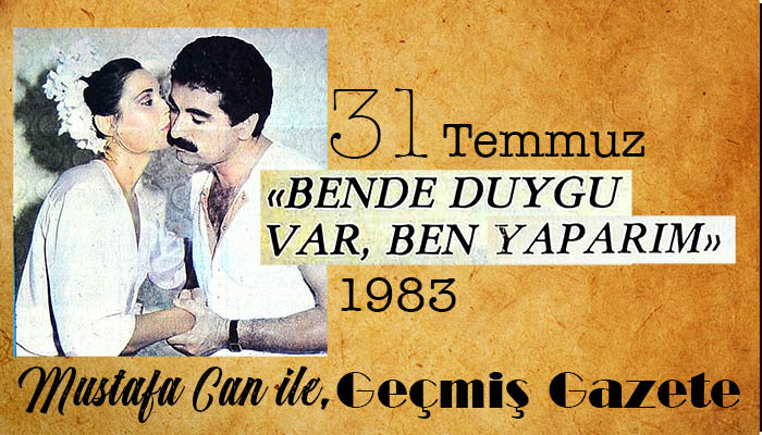 Bende duygu var, ben yaparım