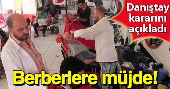 Berberlerin tatil kalkıyor