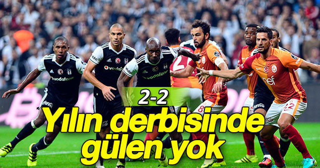 Beşiktaş 2-2 Galatasaray Maç sonucu (Maçın özeti)