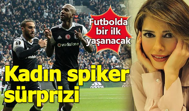 Beşiktaş-Bayern Münih maçını kadın spiker anlatacak - Semahat Özdoğan kimdir?