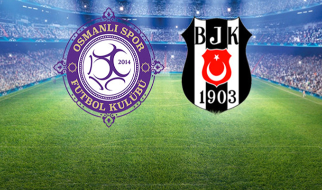 Beşiktaş, Osmanlıspor ilk 11'ler! Maç ne zaman saat kaçta hangi kanalda?
