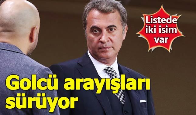 Beşiktaş golcü arayışlarını sürdürüyor